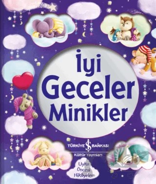 İyi Geceler Minikler – Stephanie Moss – İş Bankası Kültür Yayınları kitap kapağı