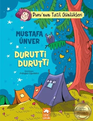 Durutti Durutti - Duru’nun Tatil Günlükleri – Mustafa Ünver – Eksik Parça Yayınları kitap kapağı