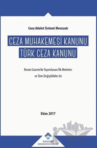 Ceza Muhakemesi Kanunu - Türk Ceza Kanunu – Ayşe Nuhoğlu, Feridun Yenisey – Bahçeşehir Üniversitesi Yayınları kitap kapağı