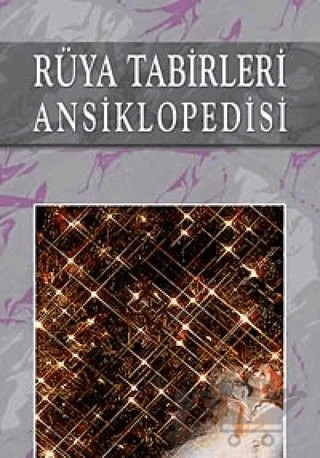 Rüya Tabirleri Ansiklopedisi – Kolektif – Akpınar Yayınları kitap kapağı