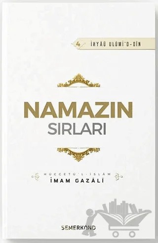 Namazın Sırları – İmam-ı Gazali – Semerkand Yayınları kitap kapağı