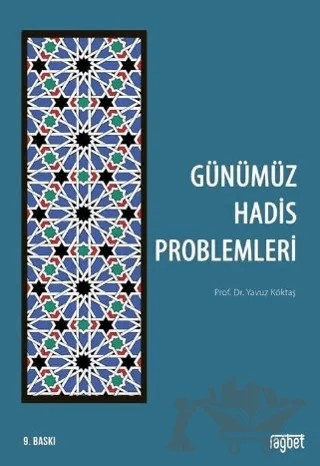 Günümüz Hadis Problemleri – Yavuz Köktaş – Rağbet Yayınları kitap kapağı