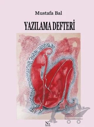 Yazılama Defteri – Mustafa Bal – Neziher Yayınları kitap kapağı