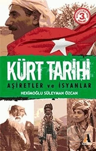 Kürt Tarihi Aşiretler ve İsyanlar – Hekimoğlu Süleyman Özcan – Akis Kitap kitap kapağı