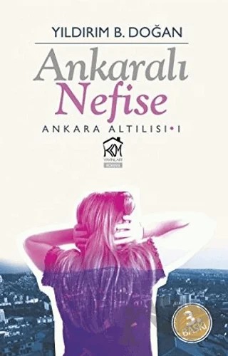 Ankaralı Nefise – Yıldırım B. Doğan – Kurgu Kültür Merkezi kitap kapağı