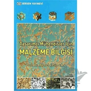 Tasarımcı Mühendisler İçin Malzeme Bilgisi – Ahmet Çetin Can – Birsen Yayınevi kitap kapağı