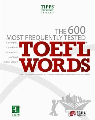 The 600 Most Frequently Tested TOEFL Words – Kolektif – Scala Yayıncılık kitap kapağı