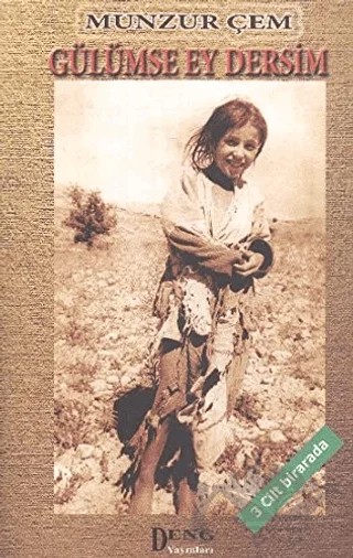 Gülümse Ey Dersim (3 Kitap Takım) – Munzur Çem – Deng Yayınları kitap kapağı