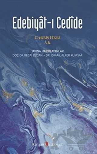 Edebiyat-ı Cedide – İsmail Alper Kumsar, Recai Özcan – Kurgan Edebiyat kitap kapağı