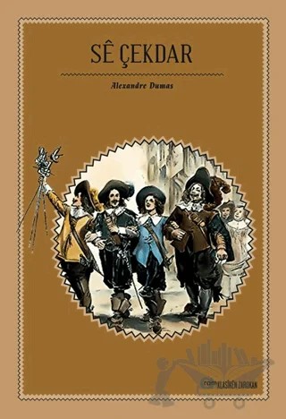 Se Çekdar – Alexandre Dumas – Aram Yayınları kitap kapağı
