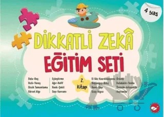 Dikkatli Zeka Eğitim Seti 2. Kitap (4 Yaş) – Neşe Duran – Beyaz Balina Yayınları kitap kapağı