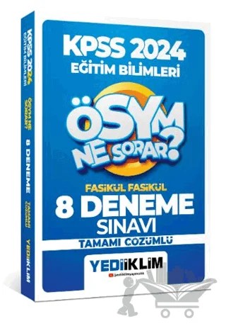 2024 Kpss Ösym Ne Sorar Eğitim Bilimleri Tamamı Çözümlü 8 Fasikül Deneme – Kolektif – Yediiklim Yayınları kitap kapağı