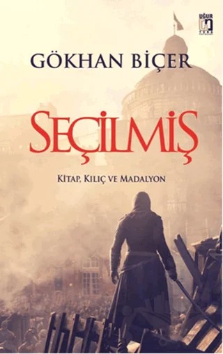 Seçilmiş – Gökhan Biçer – Uğur Tuna Yayınları kitap kapağı