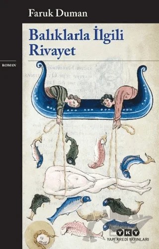 Balıklarla İlgili Rivayet – Faruk Duman – Yapı Kredi Yayınları kitap kapağı