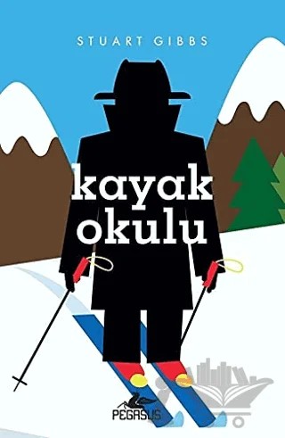 Kayak Okulu – Stuart Gibbs – Pegasus Çocuk Yayınları kitap kapağı