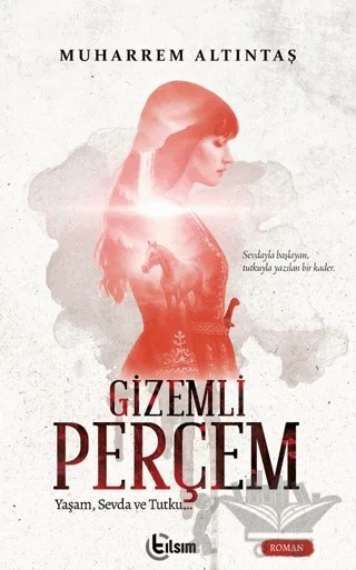 Gizemli Perçem – Muharrem Altıntaş – Tılsım Yayınevi kitap kapağı