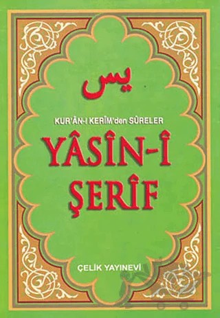 Yasin-i Şerif Rahle Boy – Kolektif – Çelik Yayınevi kitap kapağı
