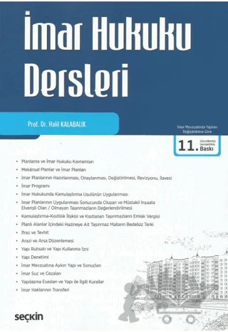 İmar Hukuku Dersleri – Halil Kalabalık – Seçkin Yayıncılık kitap kapağı