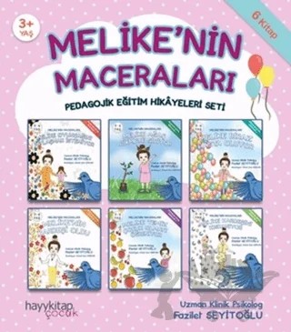 Melike’nin Maceraları - Pedagojik Eğitim Hikayeleri Seti (6 Kitap Takım) – Fazilet Seyitoğlu – Hayykitap kitap kapağı