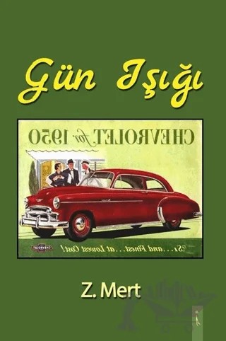 Gün Işığı – Z. Mert – İkinci Adam Yayınları kitap kapağı