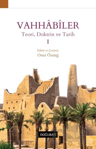 Vahhabiler 1 – Onur Özatağ – Doğu Batı Yayınları kitap kapağı