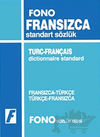 Fransızca / Türkçe - Türkçe / Fransızca Standart Sözlük – Kolektif – Fono Yayınları kitap kapağı