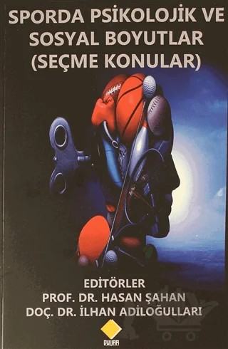 Sporda Psikolojik ve Sosyal Boyutlar (Seçme Konular) – Hasan Şahan, İlhan Adiloğulları – Duvar Kitabevi kitap kapağı
