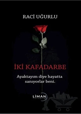 İki Kafadarbe – Raci Uğurlu – Liman Yayınevi kitap kapağı