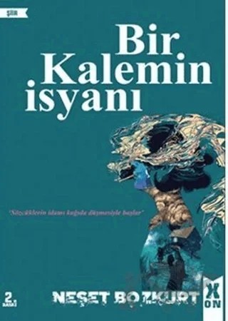 Bir Kalemin İsyanı – Neşet Bozkurt – X10 Kitap kitap kapağı
