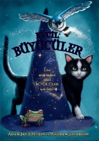 Evcil Büyücüler – Adam Jay Epstein, Andrew Jacobson – Doğan Egmont Yayıncılık kitap kapağı