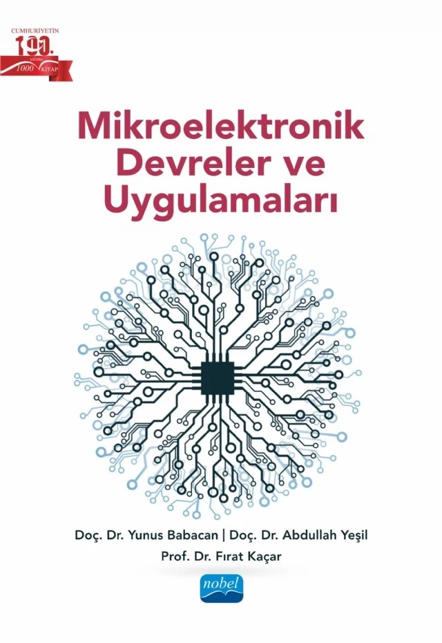 Mikroelektronik Devreler ve Uygulamaları – Yunus Babacan, Abdullah Yeşil, Fırat Kaçar – Nobel Akademik Yayıncılık kitap kapağı