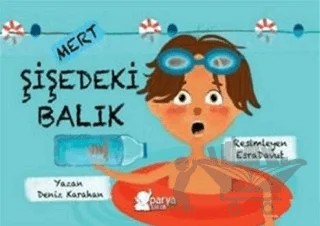 Mert - Şişedeki Balık – Deniz Karahan – Parya Kitap kitap kapağı