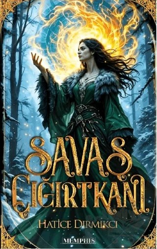 Savaş Çığırtkanı – Hatice Dırmıkcı – Memphis Yayınları kitap kapağı