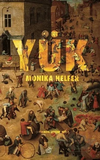 Yük – Monika Helfer – Düşbaz Kitaplar kitap kapağı