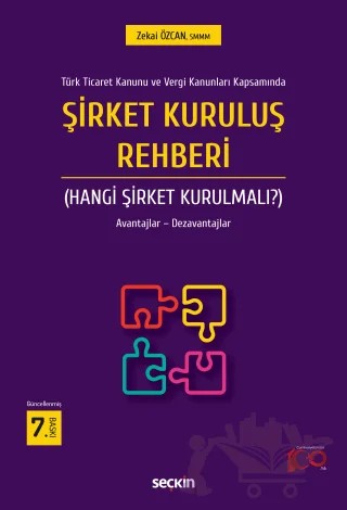 Şirket Kuruluş Rehberi (Hangi Şirket Kurulmalı?) – Zekai Özcan – Seçkin Yayıncılık kitap kapağı