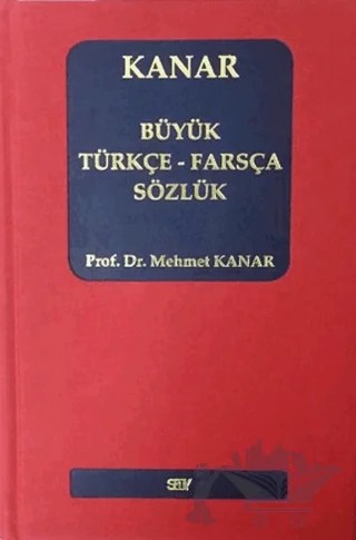 Büyük Türkçe-Farsça Sözlük – Mehmet Kanar – Say Yayınları kitap kapağı