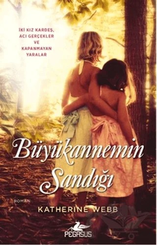 Büyükannemin Sandığı – Katherine Webb – Pegasus Yayınları kitap kapağı