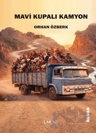 Mavi Kupalı Kamyon – Orhan Özberk – Liman Yayınevi kitap kapağı