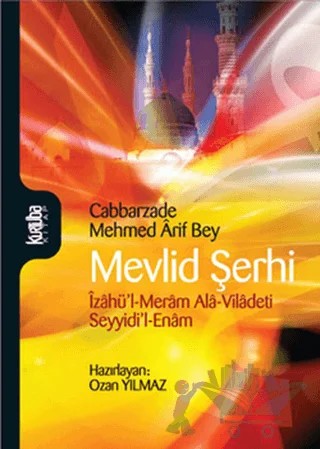Mevlid Şerhi – Cabbarzade Mehmed Arif Bey – Kurtuba Kitap kitap kapağı