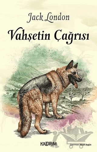 Vahşetin Çağrısı – Jack London – Kaldırım Yayınları kitap kapağı