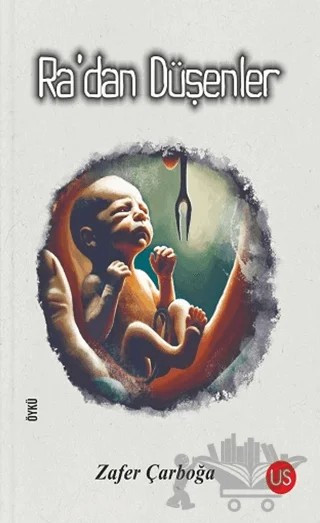 Ra’dan Düşenler – Zafer Çarboğa – US Yayınları kitap kapağı