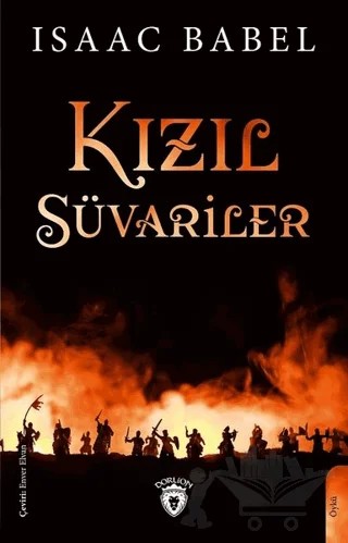 Kızıl Süvariler – Isaac Babel – Dorlion Yayınları kitap kapağı
