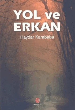 Yol ve Erkan – Haydar Karababa – Can Yayınları (Ali Adil Atalay) kitap kapağı
