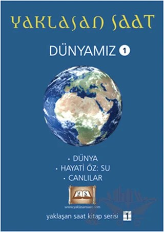 Yaklaşan Saat - Dünyamız 1 – Kolektif – Tuva Yayıncılık kitap kapağı