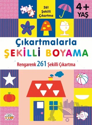 Çıkartmalarla Şekilli Boyama 4 Yaş Üstü – Kolektif – 0-6 Yaş Yayınları kitap kapağı