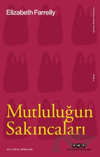 Mutluluğun Sakıncaları – Elizabeth Farrelly – Yapı Kredi Yayınları kitap kapağı