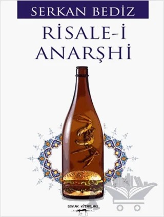 Risale-i Anarşhi – Serkan Bediz – Sokak Kitapları Yayınları kitap kapağı