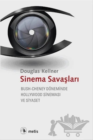 Sinema Savaşları – Douglas Kellner – Metis Yayınları kitap kapağı