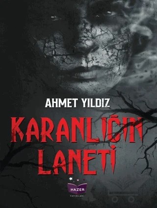 Karanlığın Laneti – Ahmet Yıldız – Hazer Yayınları kitap kapağı