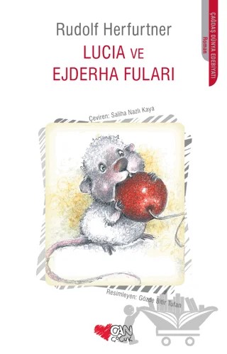 Lucia ve Ejderha Fuları – Rudolf Herfurtner – Can Çocuk Yayınları kitap kapağı